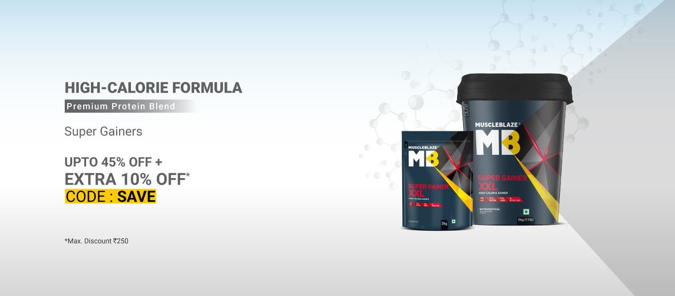 Super Gainers - Upto 45% Off + Extra 10% off, code: SAVE