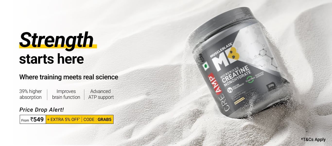 Price Drop Alert: Creatine Range - Starts @ 549 + Extra 5% Off W/Code: GRAB5