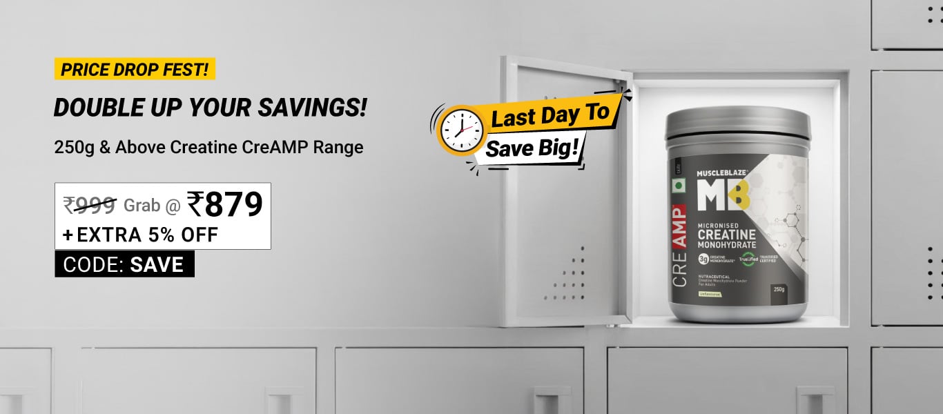 Last Day To Save Big: Price Drop Fest: 250g and above Creatine CreAMP Range @ 879 + Extra 5% Off,code: SAVE