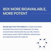 4 - Decode Age Trans-Pterostilbene, 60 capsules